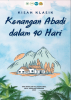 Cover for Kisah Klasik: Kenangan Abadi dalam 40 Hari