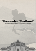 Cover for "Sawasdee Thailand": Archiving Million Steps In The Land Of Smiles