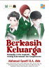 Cover for Berkasih Keluarga; Kumpulan Cerita Inspiratif tentang Kebersamaan dan Kesejahteraan