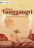 Cover for DESA TUNGGANGRI  “Serpihan Cerita, Seuntai Warisan”