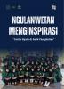 Cover for Ngulanwetan Menginspirasi: Cerita Nyata di Balik Pengabdian
