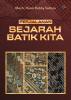 Cover for Perjalanan Sejarah Batik Kita