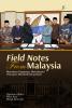 Cover for Field Notes from Malaysia: Merekam Kegiatan, Mendesain Harapan Menjadi Kenyataan