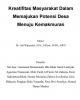 Cover for KREATIFITAS MASYARAKAT DALAM MEMAJUKAN POTENSI DESA MENUJU KEMAKMURAN
