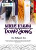 Cover for Moderasi Beragama dalam Bingkai Keberagaman Budaya Desa Dompyong