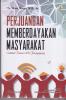 Cover for Perjuangan memberdayakan Masyarakat: Catatan Dosen IAIN Tulungagung