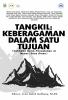 Cover for TANGKIL : KEBERAGAMAN DALAM SATU TUJUAN: (3456000 Detik Pengabdian di Negeri Atas Awan)