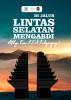 Cover for DI JALUR LINTAS SELATAN MENGABDI: Antologi Essai KKN Kaligrenjeng 1