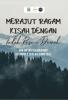 Cover for Merajut Ragam Kisah dengan Indah Pesona Daerah