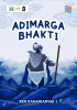 Cover for ADIMARGA BHAKTI
