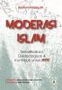 Cover for Moderasi Islam:  Deradikalisasi, Deideologisasi  dan Kontribusi untuk NKRI