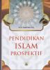 Cover for Pendidikan Islam Prospektif