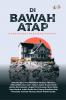 Cover for DI BAWAH ATAP KUMENGABDI PADA MASYARAKAT